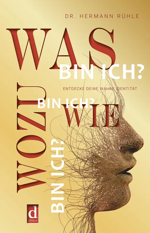 Was bin ich? Wie bin ich? Wozu bin ich?, ISBN 9783982530802, Buchtipp