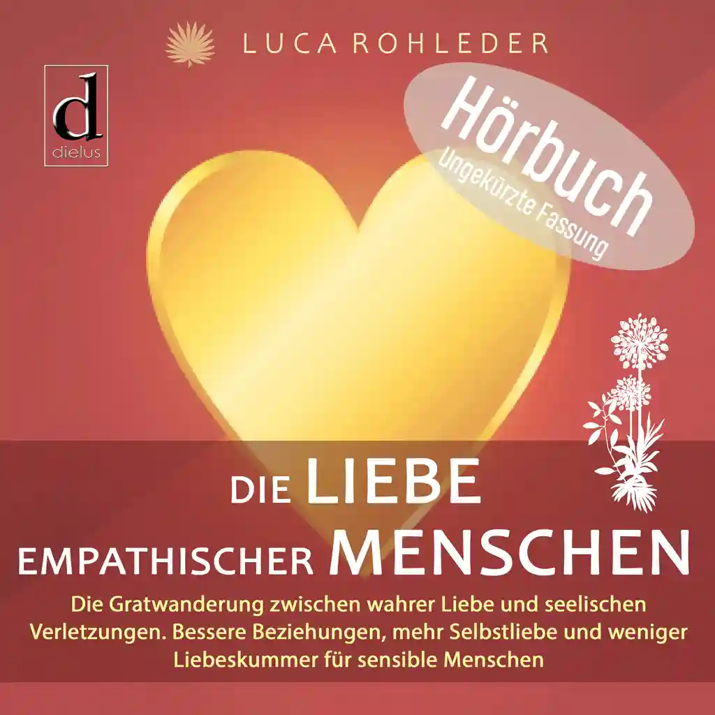 Die Liebe empathischer Menschen, Hörbuch, Cover